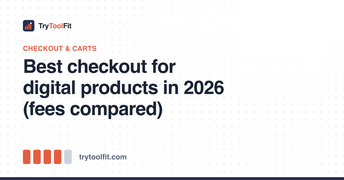 Best checkout for digital products in 2026 (fees compared)