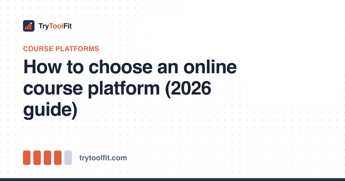 How to choose an online course platform (2026 guide)