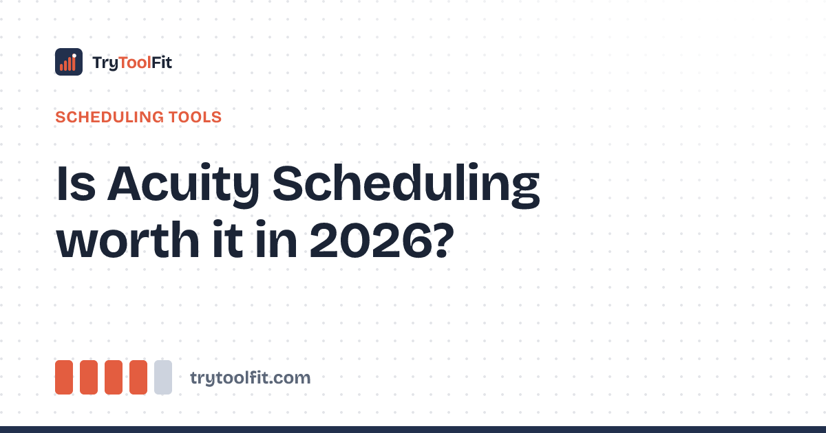 Is Acuity Scheduling worth it in 2026?